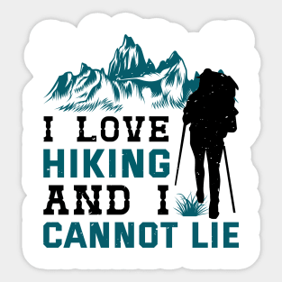 I love hiking Sticker